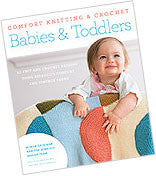 Berroco - Comfort Knitting and Crochet Babies & Toddlers - - Yarning for Ewe