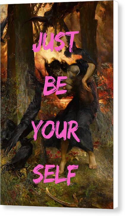Just Be Yourself - Canvas Print